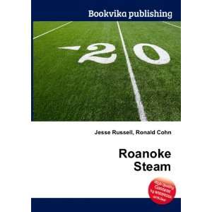  Roanoke Steam Ronald Cohn Jesse Russell Books