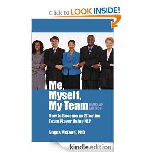 Me, Myself, My Team How to be an effective team player using NLP 