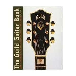 Hal Leonard The Guild Guitar Book Musical Instruments