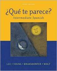 Que te parece? Intermediate Spanish Student Edition with Online 