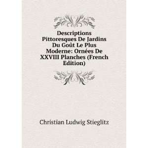   De XXVIII Planches (French Edition) Christian Ludwig Stieglitz Books