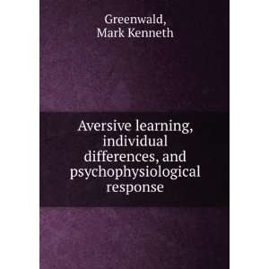  Aversive learning, individual differences, and 
