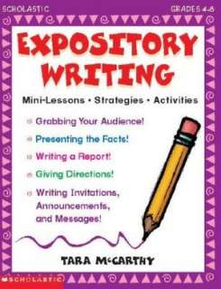  Expository Writing by Tara Mccarthy, Scholastic, Inc 