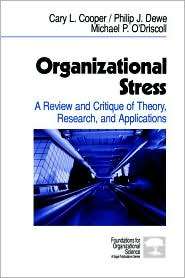 Organizational Stress A Review and Critique of Theory, Research, and 