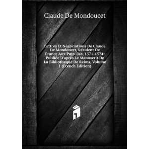  De Reims, Volume 1 (French Edition) Claude De Mondoucet Books
