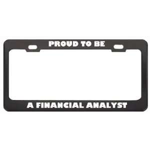  IM Proud To Be A Financial Analyst Profession Career 