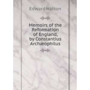   by Constantius ArchÃ¦ophilus (9785876232908) Edward Hatton Books