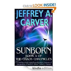 Sunborn (The Chaos Chronicles) Jeffrey A. Carver  Kindle 