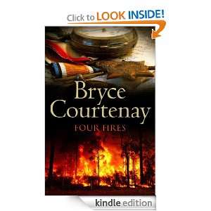 Four Fires Bryce Courtenay  Kindle Store