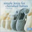 Simple Knits for Cherished Erika Knight