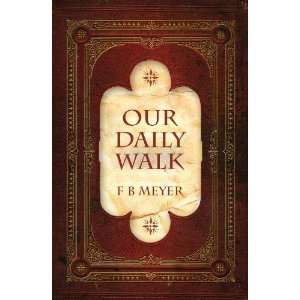  Our Daily Walk [Hardcover] F. B. Meyer Books