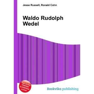  Waldo Rudolph Wedel Ronald Cohn Jesse Russell Books