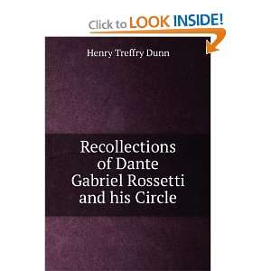  of Dante Gabriel Rossetti and his Circle Henry Treffry Dunn Books