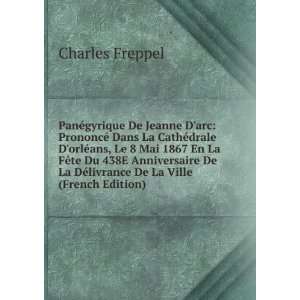   La DÃ©livrance De La Ville (French Edition) Charles Freppel Books