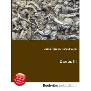  Darius III Ronald Cohn Jesse Russell Books