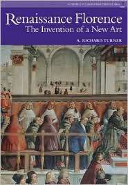 Renaissance Florence, (0131344013), Richard N. Turner, Textbooks 