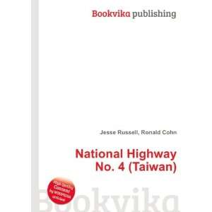  National Highway No. 4 (Taiwan) Ronald Cohn Jesse Russell Books