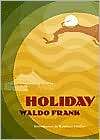 Holiday, (0252071336), Waldo Frank, Textbooks   