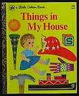 THINGS IN MY HOUSE LITTLE GOLDEN BOOK 1968 69¢