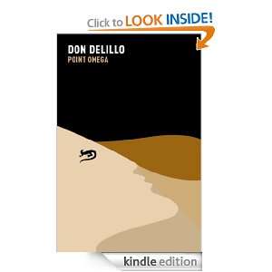 Point Omega Don DeLillo  Kindle Store