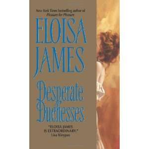  Desperate Duchesses [Mass Market Paperback] Eloisa James Books