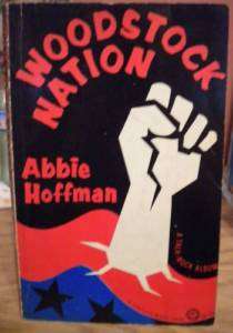 Abbie Hoffman WOODSTOCK NATION First 1st Print  