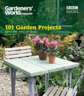   101 Garden Projects Quick and Easy DIY Ideas by 
