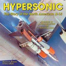 Hypersonic The Story of the North American X 15 NEW 9781580071314 