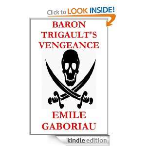 Baron Trigaults Vengeance Emile Gaboriau  Kindle Store