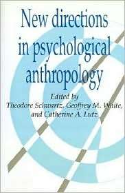 New Directions in Psychological Anthropology, Vol. 3, (052142609X 