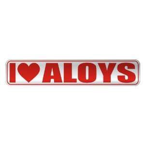   I LOVE ALOYS  STREET SIGN NAME