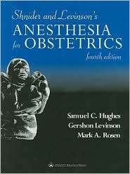 Shnider and Levinsons Anesthesia for Obstetrics, (0683306650), Samuel 