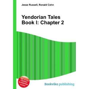  Yendorian Tales Book I Chapter 2 Ronald Cohn Jesse 