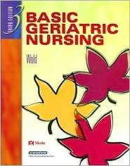 Basic Geriatric Nursing, (0323023894), Gloria Hoffman Wold, Textbooks 