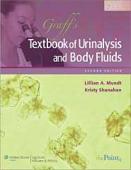 Graffs Handbook of Urinalysis and Body Fluids, (1582558752), Lillian 