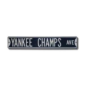    New York Yankees Yankee Champs Avenue Sign