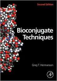 Bioconjugate Techniques, (0123705010), Greg T. Hermanson, Textbooks 