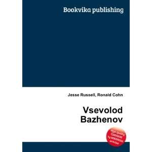  Vsevolod Bazhenov Ronald Cohn Jesse Russell Books