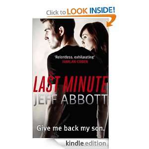 The Last Minute Jeff Abbott  Kindle Store