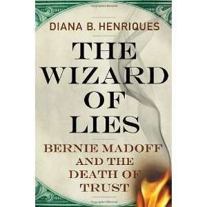  The Wizard of Lies [Hardcover] Diana B. Henriques Books
