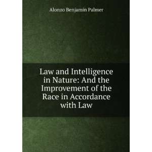  Law and Intelligence in Nature And the Improvement of the Race 