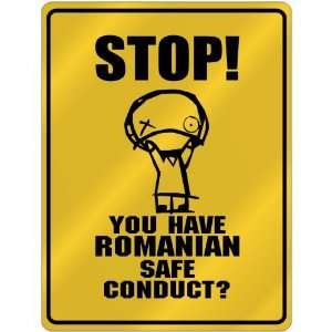 New  Stop   You Have Romanian Safe Conduct  Romania Parking Sign 