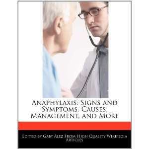  Anaphylaxis Signs and Symptoms, Causes, Management, and 