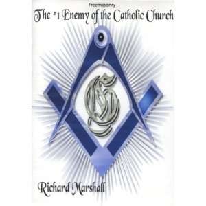  Freemasonry The #1 Enemy of the Catholic Church   Audio 