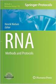 RNA Methods and Protocols, Vol. 703, (1588299139), Henrik Nielsen 