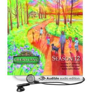  Down Gilead Lane, Season 12 (Audible Audio Edition) CBH 