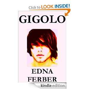 Gigolo Edna Ferber  Kindle Store