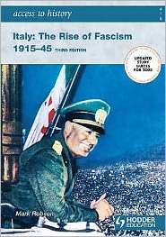 Rise of Fascism 1915 1945, 3rd Edition, (0340907061), Mark Robson 