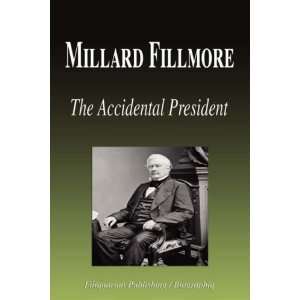  Millard Fillmore   The Accidental President (Biography 