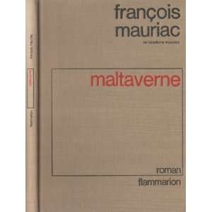  Maltaverne François Mauriac Books